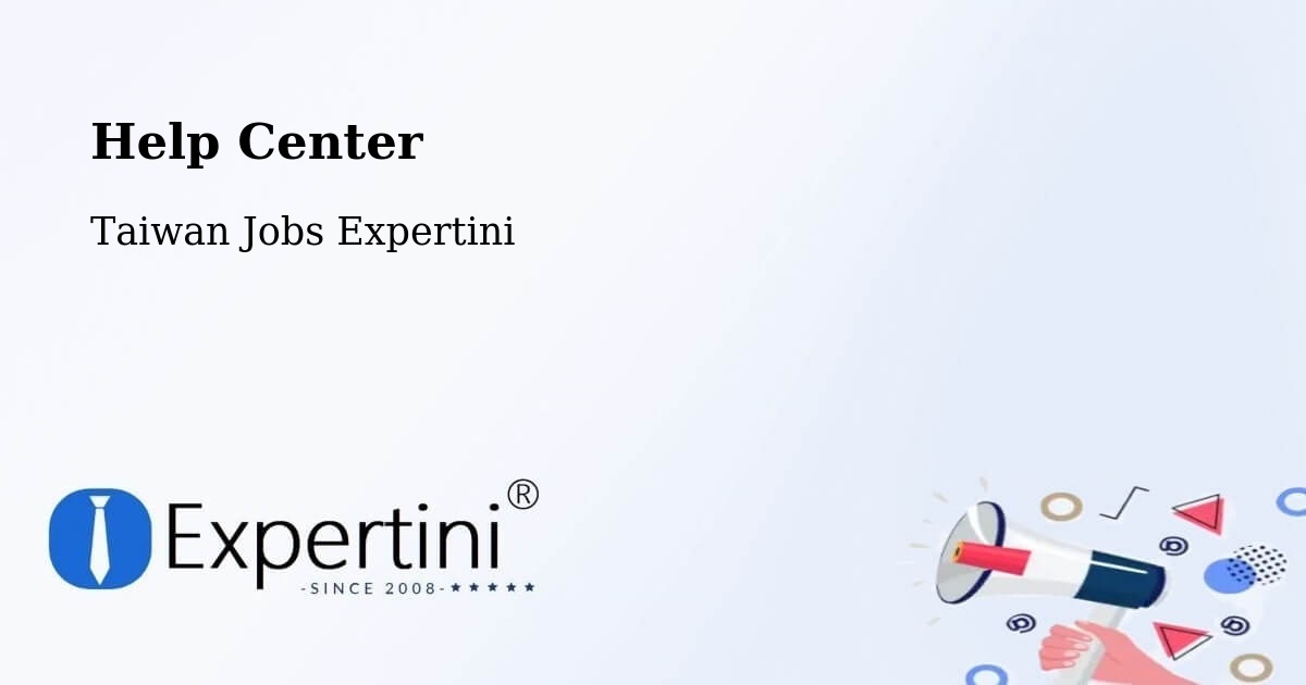 Help Center – Jiufen - Taiwan Jobs Expertini